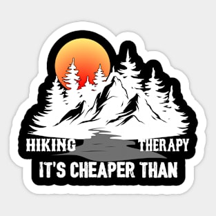 Hiking It's Cheaper Than Therapy Sticker